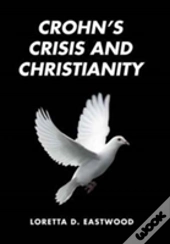 Crohn'S Crisis And Christianity