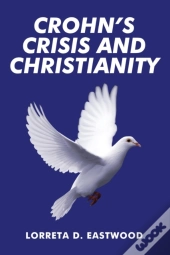 Crohn'S Crisis And Christianity