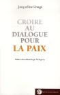 Croire Au Dialogue Pour La Paix - Preview