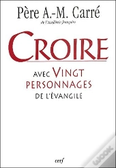 Croire Avec 20 Personnnages De L'Évangile
