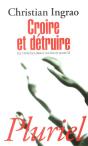 Croire Et Détruire - Preview