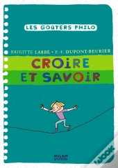 Croire Et Savoir