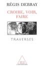 Croire, Voir, Faire - Preview