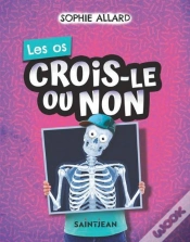 Capa do artigo Crois-Le Ou Non : Les Os