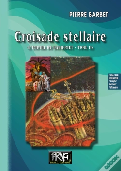 Capa do artigo Croisade Stellaire (L'Empire Du Baphomet T2)