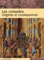 Croisades Origines & Consequences - Preview