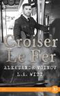 Croiser Le Fer - Preview