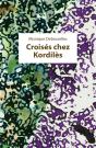 Croisés Chez Kordilès - Preview