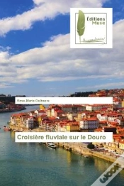 Capa do artigo Croisiere Fluviale Sur Le Douro