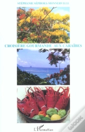 Croisiere Gourmande Aux Caraibes
