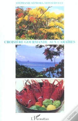 Capa do artigo Croisiere Gourmande Aux Caraibes