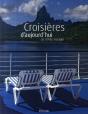 Croisières D'Aujourd'Hui ; Un Art De Voyager - Preview