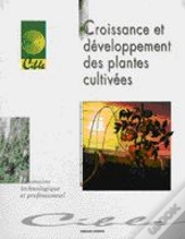 Croissance Et Developpement Des Plantes Cultivees