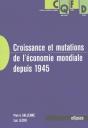 Croissance Et Mutations De L'Économie Mondiale Depuis 1945 - Preview