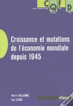 Capa do artigo Croissance Et Mutations De L'Économie Mondiale Depuis 1945