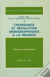 Croissance Et Révolution Démographique À La Réunion