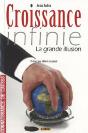 Croissance Infinie, La Grande Illusion - Preview
