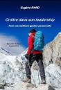 Croître Dans Son Leadership : Avec Une Meilleure Gestion Personnelle - Preview