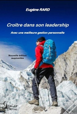 Capa do artigo Croître Dans Son Leadership : Avec Une Meilleure Gestion Personnelle