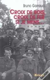 Capa do artigo Croix De Bois, Croix De Fer, Si Je Mens...