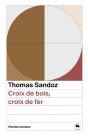 Croix De Bois, Croix De Fer - Preview