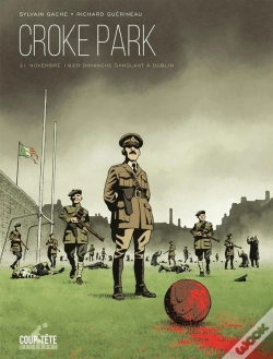 Capa do artigo Croke Park ; Dimanche Sanglant À Dublin