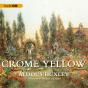 Crome Yellow - Preview