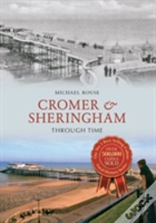 Capa do artigo Cromer & Sheringham Through Time