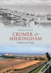 Capa do artigo Cromer & Sheringham Through Time