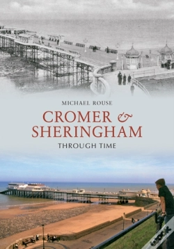 Capa do artigo Cromer & Sheringham Through Time