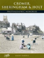 Cromer, Sheringham And Holt - Preview