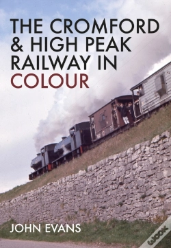 Capa do artigo Cromford & High Peak Railway In Colour