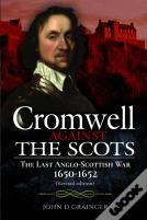 Cromwell Against The Scots