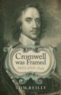 Cromwell Was Framed Â€“ Ireland 1649