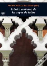 Crónica Anónima De Los Reyes De Taifas
