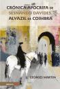 Crónica Apócrifa de Sesnando Davides, Alvazil de Coimbra - Preview