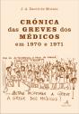 Crónica das Greves dos Médicos em 1970 e 1971 - Preview