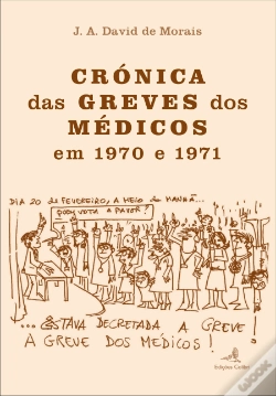 Capa do artigo Crónica das Greves dos Médicos em 1970 e 1971
