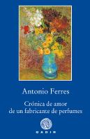 Crónica De Amor De Un Fabricante De Perfumes