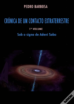 Capa do artigo Crónica de um Contacto Extraterrestre - 1º volume
