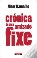 Crónica de Uma Amizade Fixe