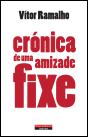 Crónica de Uma Amizade Fixe - Preview