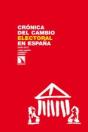 Crónica Del Cambio Electoral En España - Preview