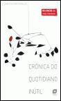 Crónica do Quotidiano Inútil - Preview