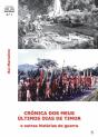 Crónica dos Meus Últimos Dias de Timor - Preview