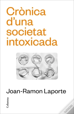Capa do artigo Cronica D'Una Societat Intoxicada