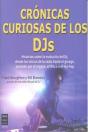 Crónicas Curiosas De Los Djs - Preview
