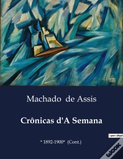 Capa do artigo Cronicas D A Semana - 1892 1900 Cont