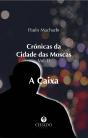 Crónicas da Cidade das Moscas: A Caixa - Preview