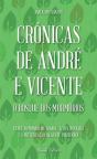 Crónicas de André e Vicente - Preview